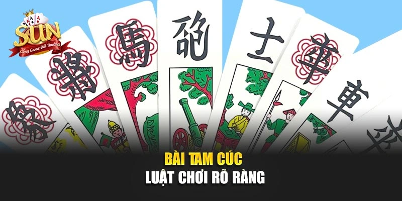 Bài tam cúc luật chơi rõ ràng