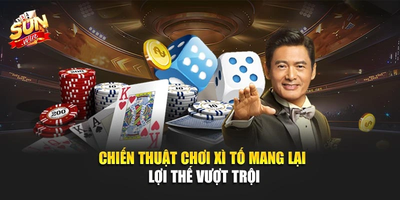Chiến thuật chơi xì tố mang lại lợi thế vượt trội