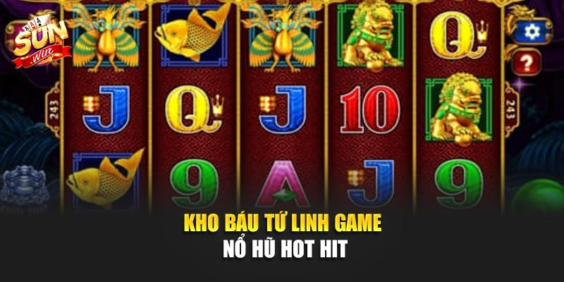 Kho báu tứ linh game nổ hũ hot hit