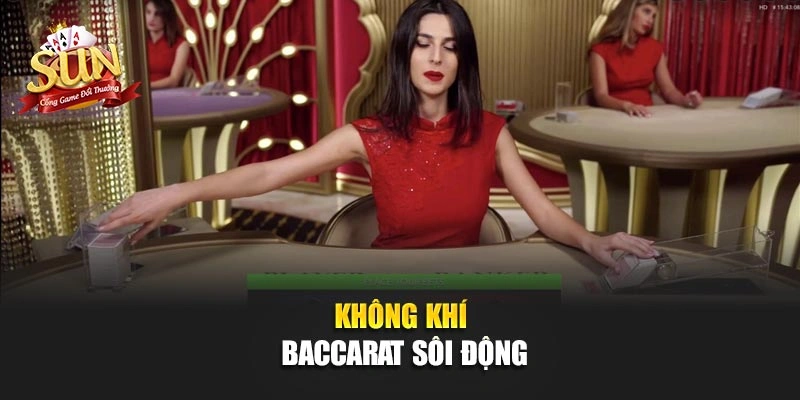 Không khí baccarat sôi động