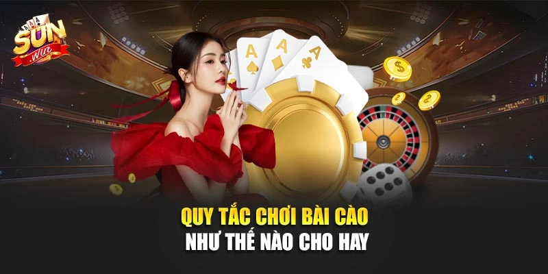 Quy tắc chơi bài cào như thế nào cho hay